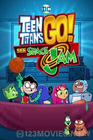 Teen Titans Go! See Space Jam