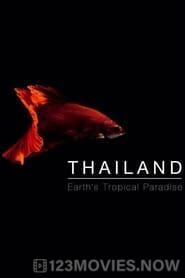 Thailand: Earth’s Tropical Paradise