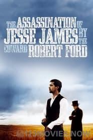 The Assassination of Jesse James by the Coward Robert Ford