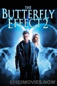 The Butterfly Effect 2