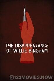 The Disappearance of Willie Bingham