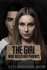 The Girl Who Killed Her Parents