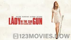 The Lady in the Car with Glasses and a Gun