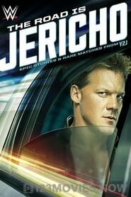 The Road Is Jericho: Epic Stories & Rare Matches from Y2J