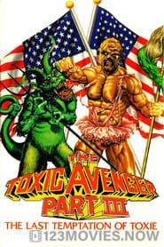 The Toxic Avenger Part 3: The Last Temptation of Toxie