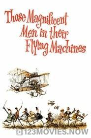 Those Magnificent Men in Their Flying Machines or How I Flew from London to Paris in 25 Hours 11 Minutes