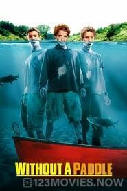 Without a Paddle